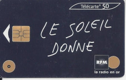 Télécarte 50 Unités 2000 / Le Soleil Donne RFM La Radio En Or / Tirage 700 000 Ex / Numéro A 07698737403432453 - Operatori Telecom
