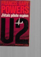 LIVRE  FRANCIS GARY POWERS J ETAIS PILOTE ESPION U2 1972 376 PAGES - Action