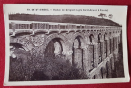 CPA -  Saint Brieuc - Viaduc De Grognet -(Ligne Saint Brieuc à Plouha) - Saint-Brieuc