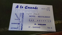 169 / HOTEL RESTAURANT A LA CASCADE VBAR AQUARIUM P VALLON 07 SARRAS - Cartes De Visite