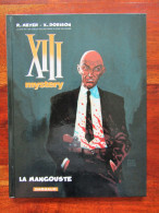 XIII Mystery N°1 " La Mangouste " EO 2008 Par MEYER Et DORISON - XIII