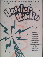 Livres, Revues > Jazz, Rock, Country, Blues > "Border Radio  > Réf : C R 1 - 1950-Now