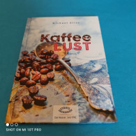 Michael Gliss - Kaffee Lust - Manger & Boire