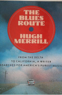 Livres, Revues > Jazz, Rock, Country, Blues > Thé Blues Route  > Réf : C R 1 - 1950-Now