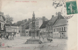 CRECY En PONTHIEU   Le Bourg - Crecy En Ponthieu