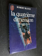 J’AI LU S.F. N°1530  La Quatrième Dimension  Robert BLOCH 1983 - J'ai Lu