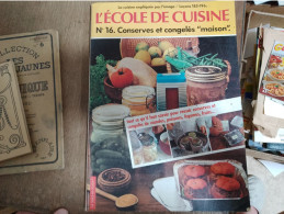 117 //  L'école De Cuisine / N°16 / CONSERVES ET CONGELES "MAISON" 1980 - Culinaria & Vinos