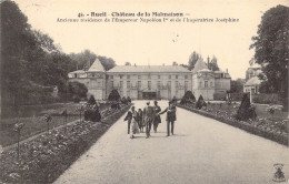 FRANCE - 92 - Rueil - Château De La Malmaison - Ancienne Résidence De L'Empereur Napoléon 1er - Carte Postale Ancienne - Rueil Malmaison