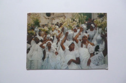 SALVADOR DE BAHIA  -  Baianas Na " Lavagem Do Bonfim "  -  BRESIL - Salvador De Bahia