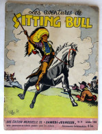 ALBUM BD Périodique SAMEDI JEUNESSE N° 24 1959 LES AVENTURES DE SITTING BULL - Duc - Samedi Jeunesse