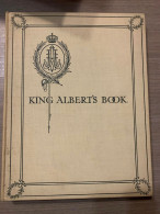 (1914-1915 BELGE) King Albert’s Book. - Guerre 1914-18