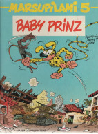 MARSUPILAMI  " Baby Prinz "   Tome 5  EO   De FRANQUIN / YANN / BATEM   MARSU PRODUCTIONS - Marsupilami