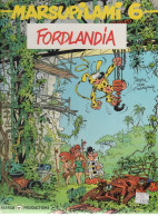 MARSUPILAMI  " Fordlandia"   Tome 6  EO   De FRANQUIN / YANN / BATEM   MARSU PRODUCTIONS - Marsupilami