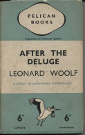 Leonard Woolf: After The Deluge  A Study Of Communal Psychology - Other & Unclassified