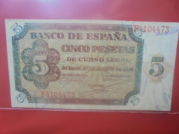 ESPAGNE 5 PESETAS 1938 Circuler (B.29) - 5 Peseten