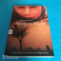 Wolfgang Böhmer - Hesmats Flucht - Biographien & Memoiren