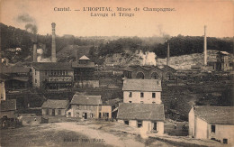 L'hôpital * Les Mines De Champagnac * Lavage Et Triage * Usine Cheminée Carrières Fosse - Autres & Non Classés