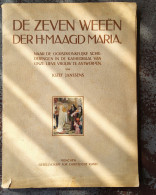 De Zeven Weeën Der H. Maagd Maria Naar 7 Schilderingen In De Kathedraal Antwerpen Door Jozef Janssens, München - Vecchi