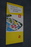 Expo 1958, Bruxelles,publicitaire,le Pavillon Suisse,41,5 Cm. Sur 21 Cm. - Publicités