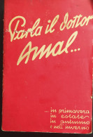 Parla Il Dottor Amal...in Primavera In Estate In Autunno E Nell'inverno (1940) - Autres & Non Classés