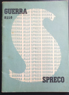 Guerra Allo Spreco - Ufficio Propaganda P.N.F. (1941) - War 1939-45