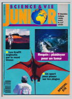 Revue SCIENCE & VIE JUNIOR N° 28 Juillet 1991 Requin Plaidoyer Pour Un Tueur   Les Krafft Engloutis Par Le Mont Unzen  * - Wissenschaft