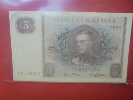 SUEDE 5 KRONOR 1963 Circuler (B.29) - Suède