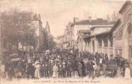 54-NANCY- LA PLACE DU MARCHE ET LA RUE RAUGRAFF - Nancy