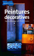 Peintures Décoratives. Techniques Et Finitions De Lynne Robinson (2005) - Home Decoration