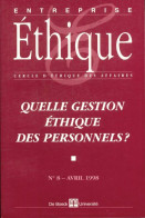 Entreprise Ethique Numero 8 Avril 1998 : Quelle Gestion Ethique Des Personnels ? De De Boeck (1998) - Contabilidad/Gestión