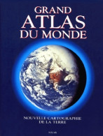 Atlas Mondial. Nouvelle Cartographie De La Terre De Collectif (2000) - Karten/Atlanten