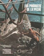 Les Produits De La Pêche. Poissons - Crustacés - Mollusques De J. Gousset (1980) - Caza/Pezca