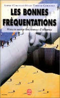 Les Bonnes Fréquentations De Marie-Thérèse Coignard (1998) - Antiguos (Antes De 1960)