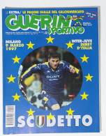I115102 Guerin Sportivo A. LXXXIV N. 10 1997 - Inter Juventus - Cannavaro - Zico - Sport