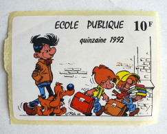 AUTOCOLLANT QUINZAINE DE L'ECOLE PUBLIQUE 10 F BOULE ET BILL 1992 - Zelfklevers