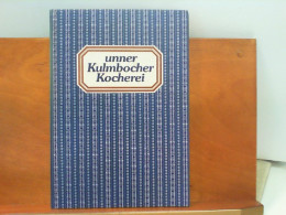 Unner Kulmbocher Kocherei - A Weng Krefdich, Defiir Orch Guud Und Aa Gsund ! - Eten & Drinken