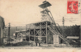 Mines D'or Du Chatelet , Budelière * Puits D'extraction * Thème Mine Mineurs Fosse - La Souterraine