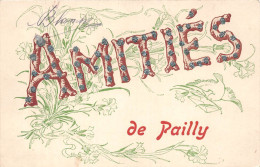 89-PAILLY- AMITIES DE PAILLY CARTE A PAILLETTES - Sonstige & Ohne Zuordnung