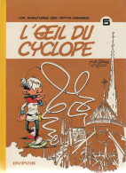 LES PETITS HOMMES   " L'oeil Du Cyclope "   Tome 5  EO  De SERON / HAO  DUPUIS - Petits Hommes, Les