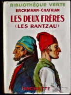 Erckmann-Chatrian - Les Deux Frères - ( Les RANTZAU ) - Bibliothèque Verte - Hachette  - ( 1948 ) . - Biblioteca Verde