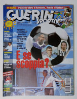 I115166 Guerin Sportivo A. LXXXVIII N. 26 1999 - Troppi Soldi Nel Calcio - Sport