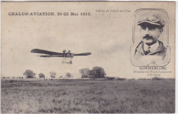 Chalon-Aviation, 21, 22 Mai 1911 - Kimmerling Directeur De L'Ecole Lyonnaise D'Aviation - Aviateurs