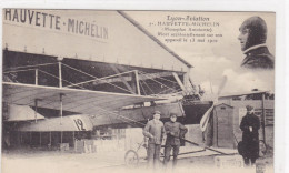 Lyon-Aviation - Hauvette-Michelin (Monoplan Antoinette) Mort Accidentellement Sur Son Appareil Le 13 Mai 1910 - Aviateurs