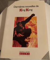 Dernières Nouvelles De King Kong Nouvelle Fiction Zulma Calmann-lévy1994 - Calmann-Lévy Dimensions
