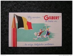 PAPIER BUVARD Crayon GILBERT Crayon Publicité Publicitaire Usine Belgique Hastière Givet Drapeau Belgique - G