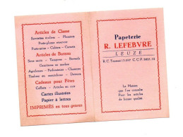 Petit Calendrier 1945 Papeterie R. Lefebvre Leuze Articles De Classe, Bureau, Pour Fêtes - Format : 9.5x13 cm - Petit Format : 1941-60