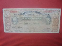 CHIHUAHUA (MEXICO) 20 PESOS 1915 Série E Circuler (B.29) - Mexique