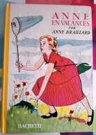 Anne Braillard - Anne En Vacances - Hachette