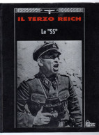 BIG - IL TERZO REICH Hobby & WORK 1991 Rilegato : Le "SS" 192 Pg. - Weltkrieg 1939-45