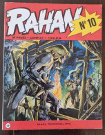 CHERET: RAHAN N°10. La Guerre Des Clans. EO 1974 (Vaillant) 1° Série. Etat Neuf - Rahan